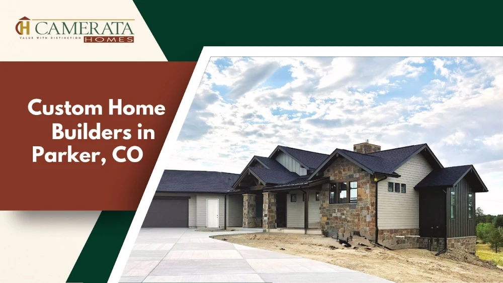 Parker custom home builder delivering high-end homes with unique craftsmanship