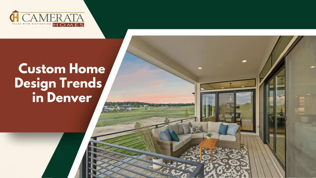 Top Custom Home Design Trends in Denver