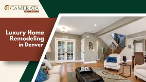 Luxury home remodeling in Denver