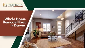 Cost of a Whole Home Remodel in Denver
