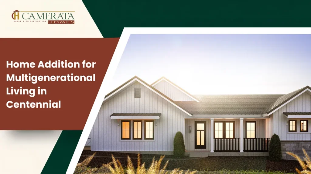 Home Addition for Multigenerational Living in Centennial